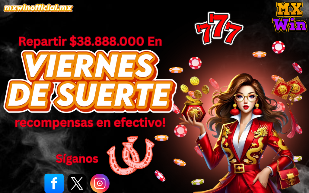 MX Win Casino te da la oportunidad de ganar $38,888,000 solo por conectarte este Viernes