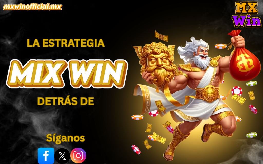 mix win Estrategia